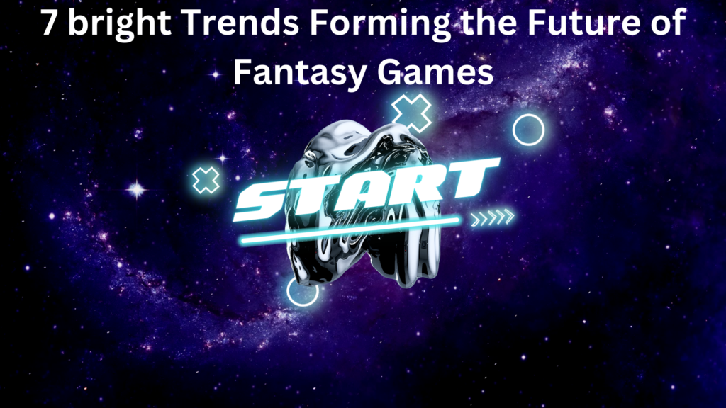 Fantasy game trends shaping the future: immersive worlds, AI companions, and evolving narratives.